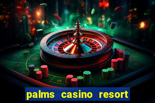 palms casino resort las vegas nv