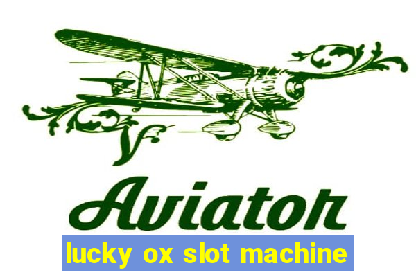 lucky ox slot machine