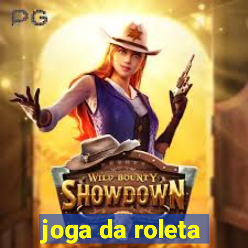 joga da roleta