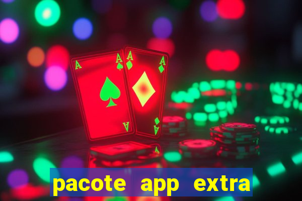 pacote app extra tim beta