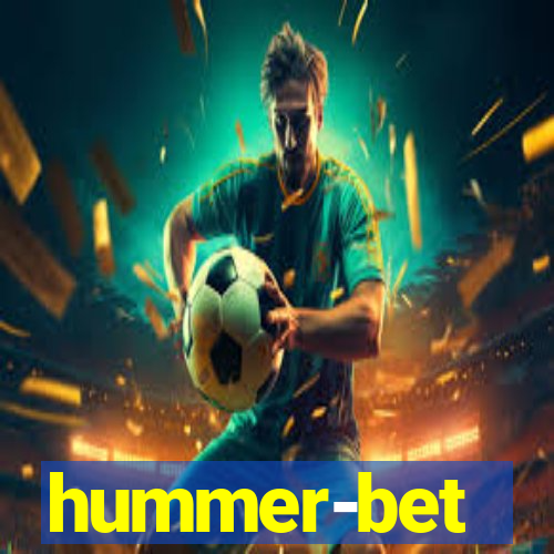 hummer-bet