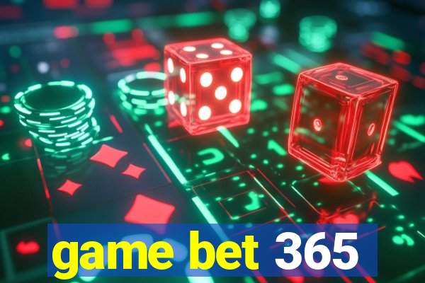 game bet 365