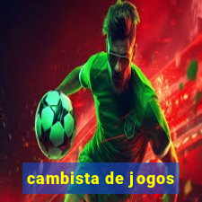 cambista de jogos