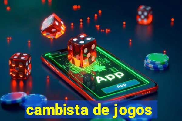 cambista de jogos