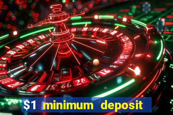 $1 minimum deposit casino australia