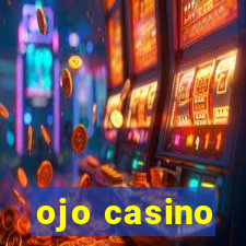 ojo casino