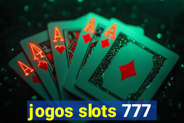 jogos slots 777