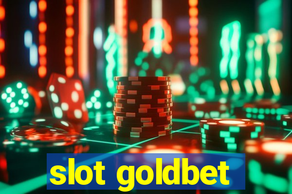 slot goldbet