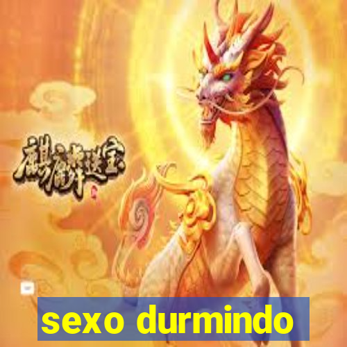 sexo durmindo