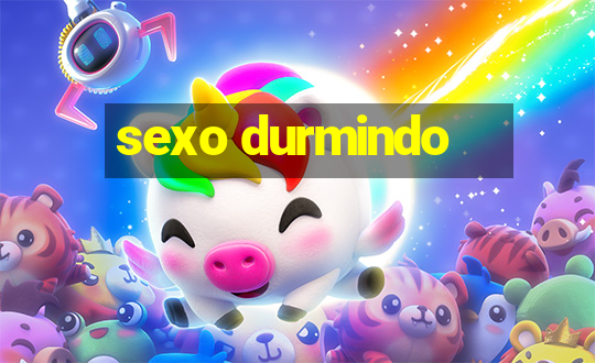 sexo durmindo