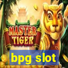 bpg slot