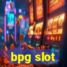 bpg slot