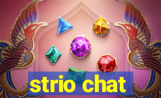 strio chat