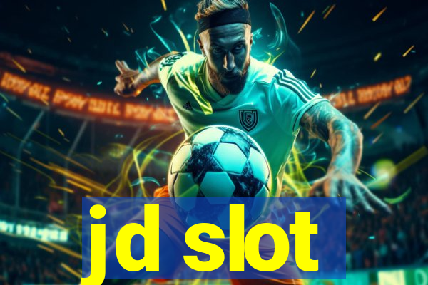 jd slot