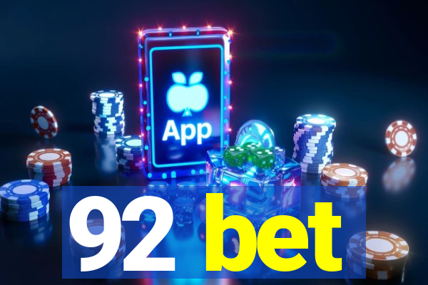 92 bet