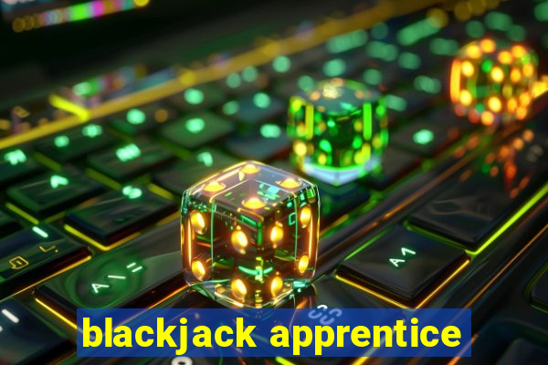 blackjack apprentice