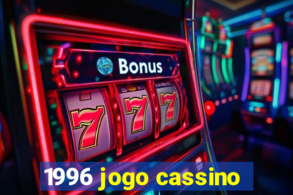 1996 jogo cassino