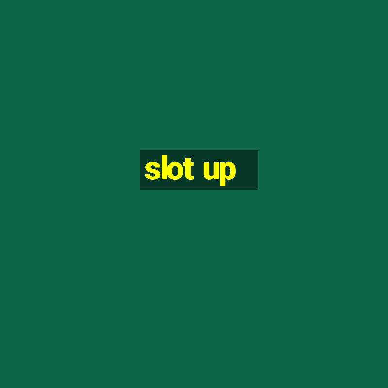 slot up