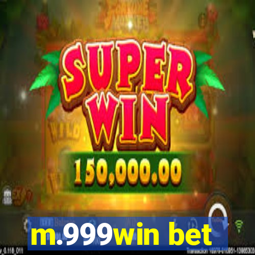 m.999win bet