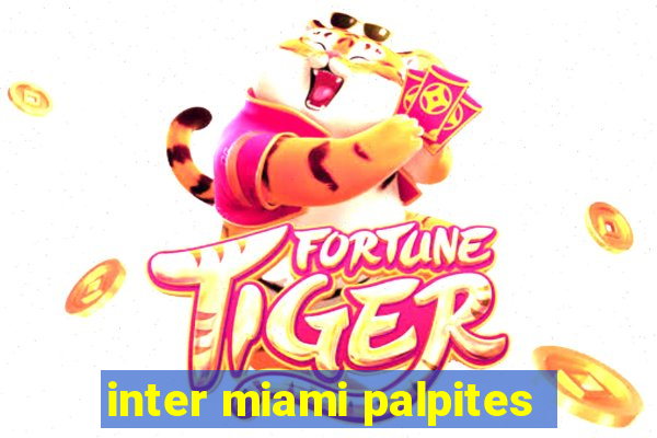 inter miami palpites