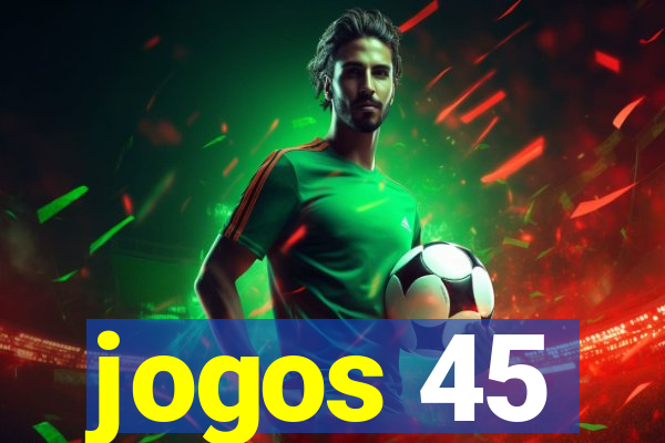 jogos 45