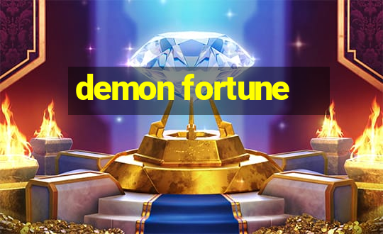 demon fortune