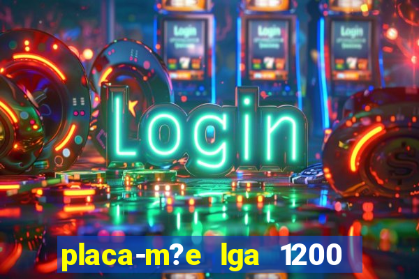 placa-m?e lga 1200 4 slots