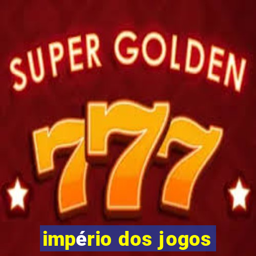 império dos jogos