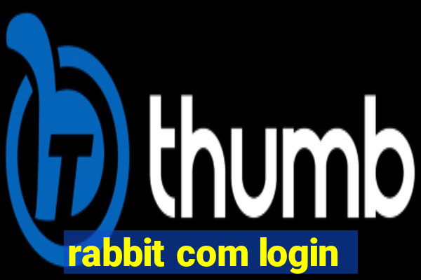 rabbit com login