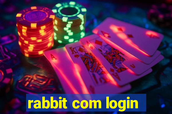 rabbit com login