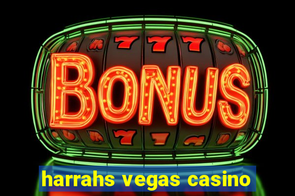 harrahs vegas casino