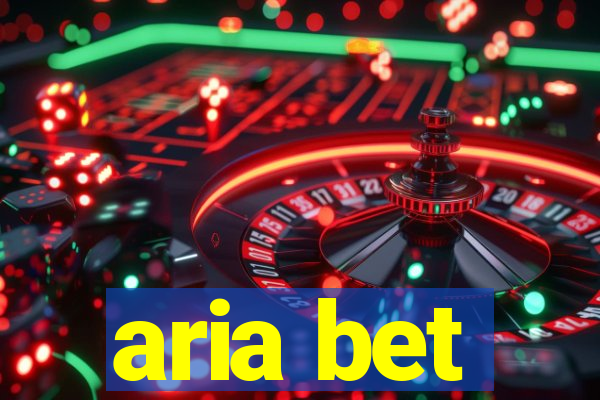 aria bet