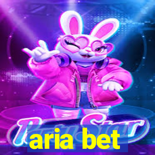 aria bet