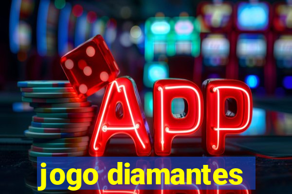 jogo diamantes