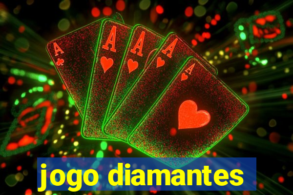 jogo diamantes