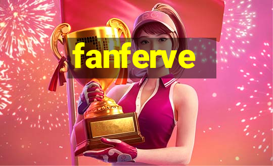 fanferve