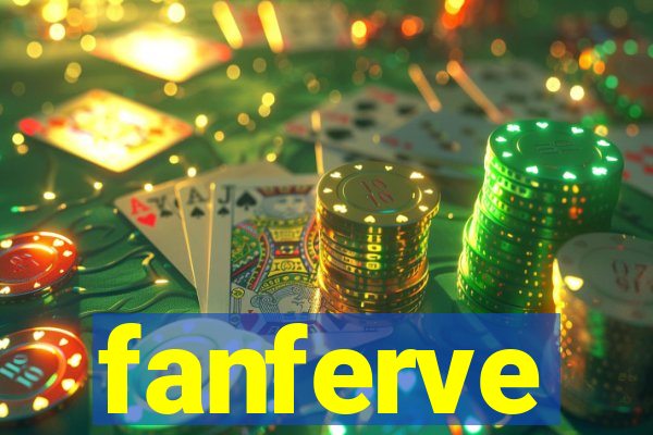 fanferve