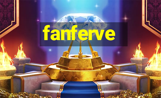 fanferve