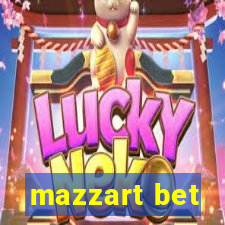 mazzart bet