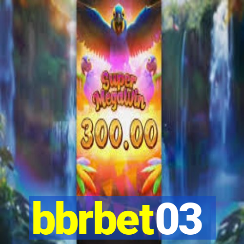 bbrbet03