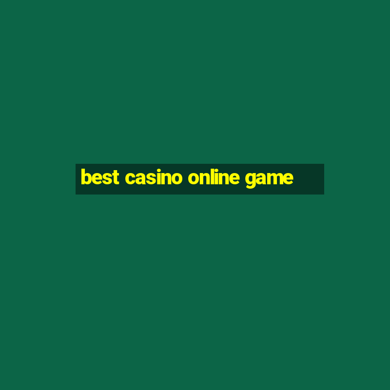 best casino online game