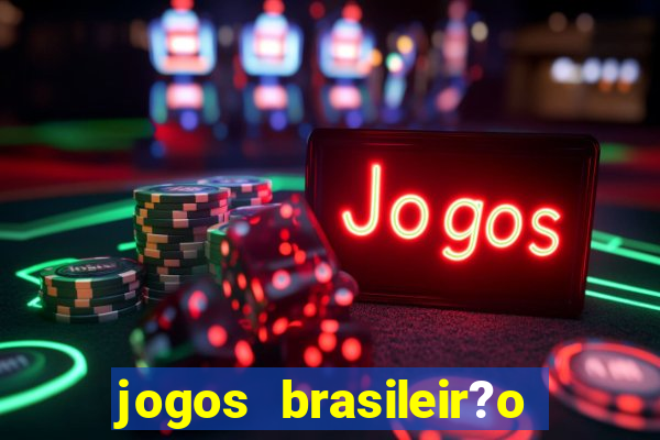 jogos brasileir?o hoje série a