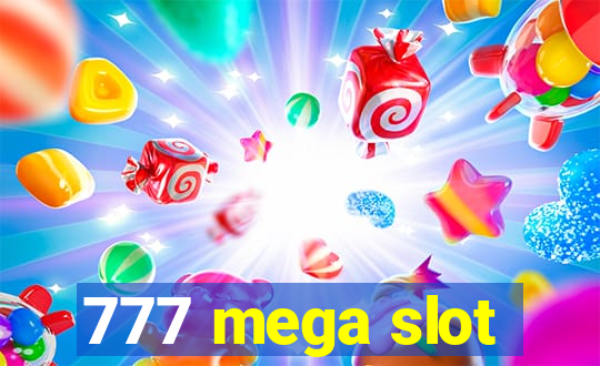 777 mega slot