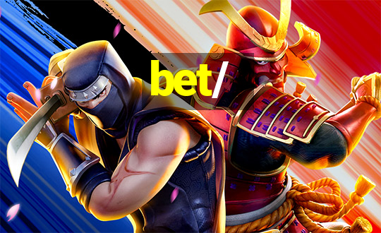 bet/