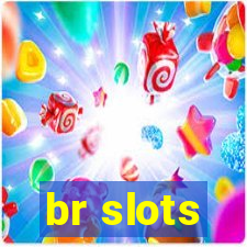 br slots