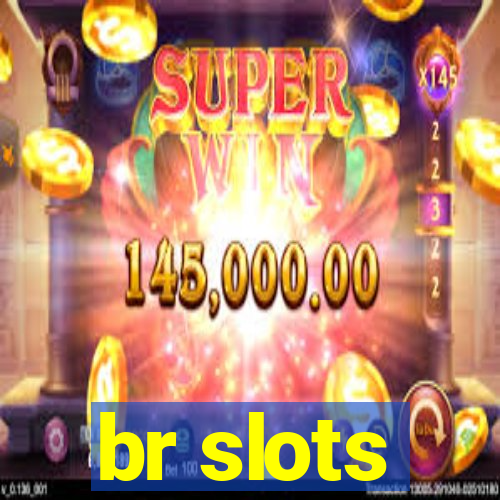 br slots