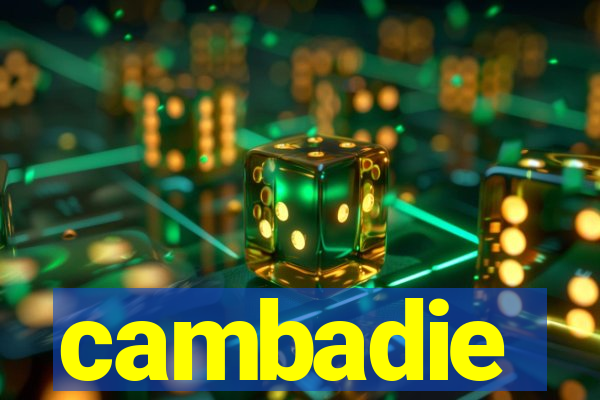 cambadie