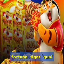 fortune tiger qual melhor horário para jogar