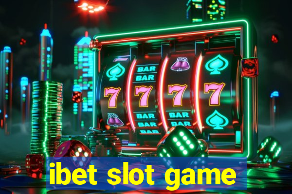 ibet slot game