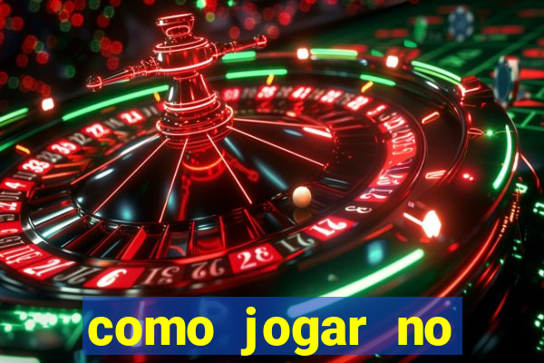 como jogar no crazy time